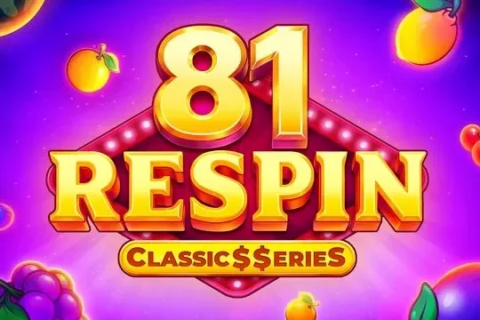 81 Respin: Classic$erieS
